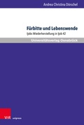 Cover: F&uuml;rbitte und Lebenswende - Brill Deutschland