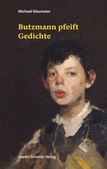 Cover: Butzmann pfeift Gedichte - Martin Schmitz Verlag