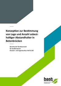 Abbildung von: Konzeption zur Bestimmung von Lage und Anzahl asbesthaltiger Abstandhalter in Betonbrücken - Fachverlag NW in Carl Ed. Schünemann KG