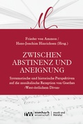 Cover: Zwischen Abstinenz und Aneignung - Rombach Wissenschaft