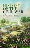Cover: History of the Civil War: 15 Essential Books - e-artnow