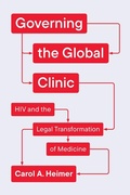 Cover: Governing the Global Clinic - University of Chicago Press