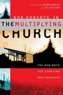 Cover: The Multiplying Church - Zondervan