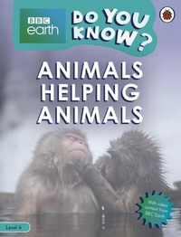 Abbildung von: Do You Know? Level 4 - BBC Earth Animals Helping Animals - Ladybird