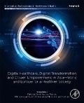Cover: Digital Healthcare, Digital Transformation and Citizen Empowerment in Asia-Pacific and Europe for a Healthier Society - Academic Press