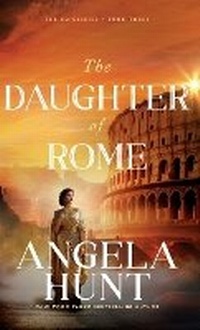 Enlarge image Cover: Daughter of Rome - Baker Publishing Group