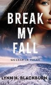 Enlarge image Cover: Break My Fall - Baker Publishing Group