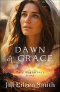 Cover: Dawn of Grace - Baker Publishing Group