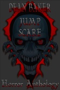 Cover: Jump Scare: Horror Anthology - Dean Baker