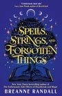Cover: Spells, Strings, and Forgotten Things - Aria