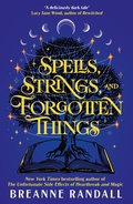 Cover: Spells, Strings, and Forgotten Things - Aria