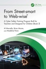 Cover: From Street-smart to Web-wise (R) - CRC Press