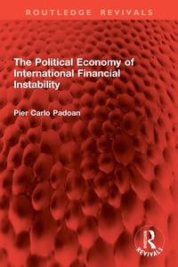 Abbildung von: The Political Economy of International Financial Instability - Routledge