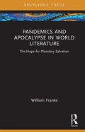 Cover: Pandemics and Apocalypse in World Literature - Routledge