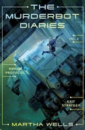 Cover: The Murderbot Diaries Vol. 2 - Tor Books