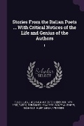 Cover: Stories From the Italian Poets ... With Critical Notices of the Life and Genius of the Authors - Palala Press