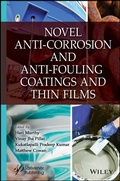 Cover: Novel Anti-Corrosion and Anti-Fouling Coatings and Thin Films - Wiley