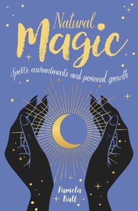 Enlarge image Cover: Natural Magic - Arcturus Editions