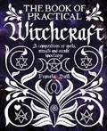Cover: The Book of Practical Witchcraft - Arcturus Editions