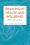 Cover: Drawing in Health and Wellbeing - Bloomsbury Visual Arts