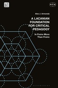 Cover: A Lacanian Foundation For Critical Pedagogy - Bloomsbury Academic