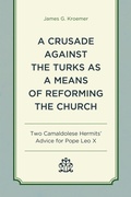 Bild: A Crusade Against the Turks as a Means of Reforming the Church - Lexington Books