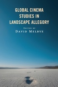 Cover: Global Cinema Studies in Landscape Allegory - Lexington Books