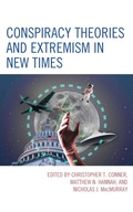 Cover: Conspiracy Theories and Extremism in New Times - Lexington Books