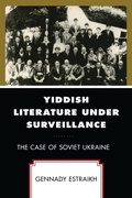 Cover: Yiddish Literature Under Surveillance - Lexington Books