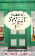 Cover: Making Sweet Music - Littleford House Books