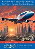 Cover: Why the UAE is Becoming a Liability - Bruges Group