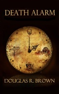 Cover: Death Alarm - A Ghostly Short Story - Douglas R. Brown