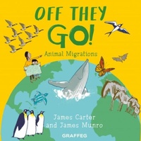 Abbildung von: World of Wild: Off They Go! - Graffeg Limited