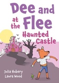 Cover: Dee and Flee at the Haunted Castle - Graffeg Limited