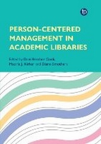 Abbildung von: Person-Centered Management in Academic Libraries - Facet Publishing