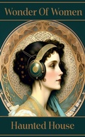Cover: Women of Wonder - Haunted House - Wonder of Women