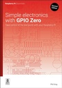 Cover: Simple electronics with GPIO Zero - Raspberry Pi Press