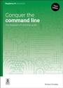 Cover: Conquer the command line - Raspberry Pi Press