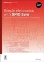 Cover: Simple electronics with GPIO Zero - Raspberry Pi Press