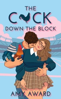 Enlarge image Cover: The C*ck Down the Block - Coffee Break Publishing