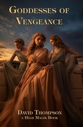 Cover: Goddesses of Vengeance - David Thompson
