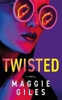 Cover: Twisted - Rising Action Publishing Co.