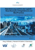 Cover: Digitalisierung und KI in der Logistik - Neue Konzepte, Erfolgsfaktoren und Best Practices - BoD - Books on Demand