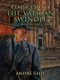 Abbildung von: The Vatican Swindle (Les Caves Du Vatican) - OTB eBook publishing