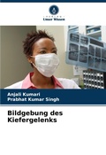 Cover: Bildgebung des Kiefergelenks - Verlag Unser Wissen