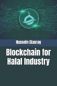 Abbildung von: Blockchain for Halal Industry - Hussein Elasrag