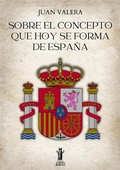 Cover: Sobre el concepto que hoy se forma de Espa&ntilde;a - Edizioni Aurora Boreale