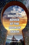 Cover: Their Beautiful Advice at the Door of Death - Muddassir Khan