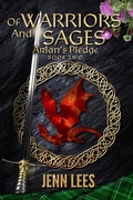 Cover: Of Warriors and Sages: Arlan's Pledge Book Two - Jenn Lees
