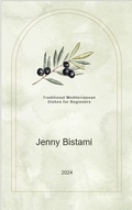 Bild: Traditional Mediterranean Dishes for Beginners - Jenny Bistami